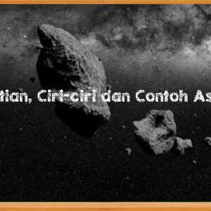 Ciri-ciri dan Contoh Asteroid