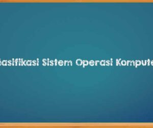 Klasifikasi Sistem Operasi Komputer
