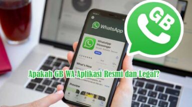 Apakah GB WA Aplikasi Resmi dan Legal?