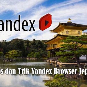 yandex browser jepang