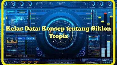 Kelas Data: Konsep tentang Siklon Tropis