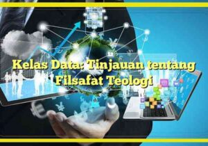 Kelas Data: Tinjauan tentang Filsafat Teologi