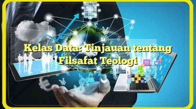 Kelas Data: Tinjauan tentang Filsafat Teologi