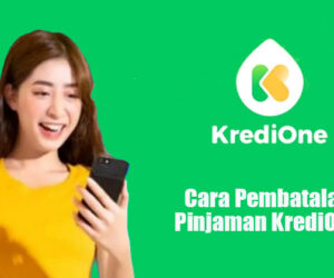 cara pembatalan pinjaman kredione